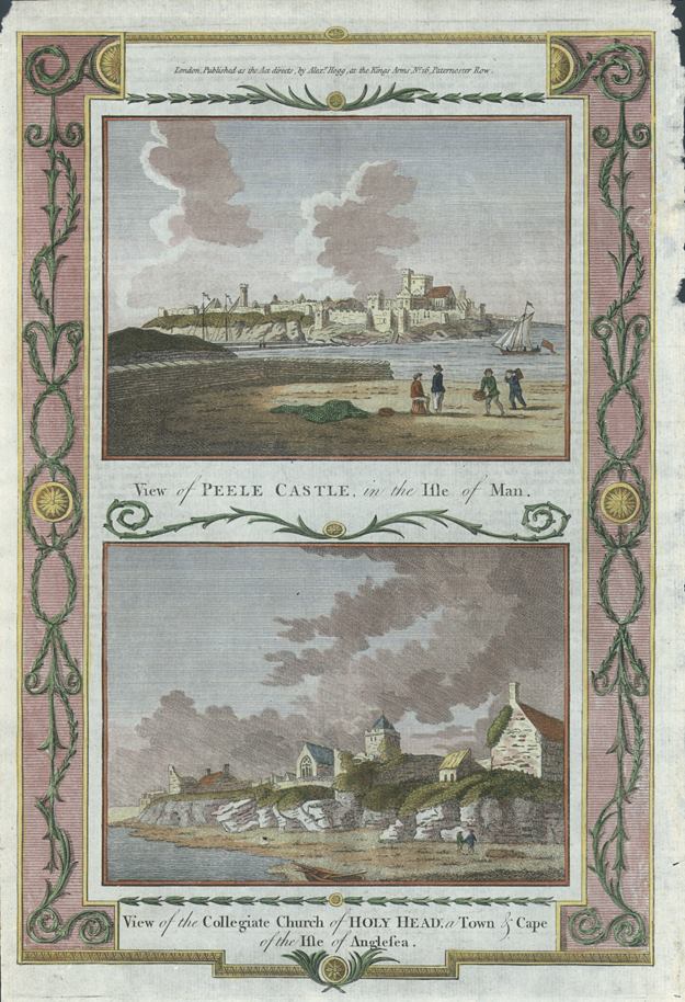 Isle of Man - Peel Castle, & Holyhead, Anglesea, 1784