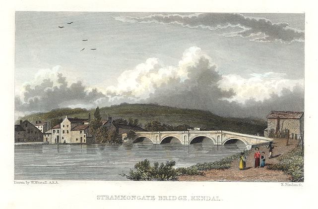 Westmoreland, Strammongate Bridge at Kendal, 1830