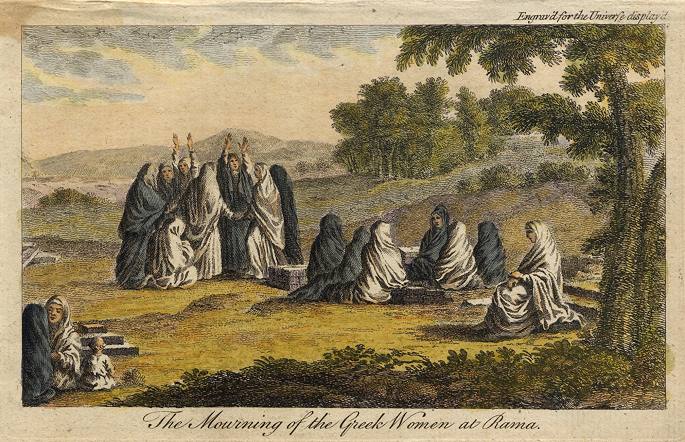 Greece, Women Mourning at Rama, 1760