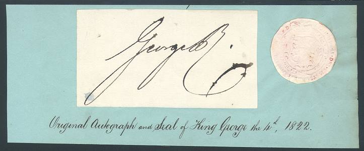 Original signature (autograph) and seal of King George IV, 1822