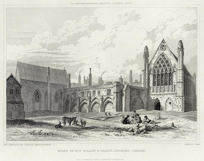 London, Ruins of Ely Palace & Chapel in Holborn, 1830