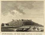 Guernsey, St.Michael's, or the Vale Castle, 1786