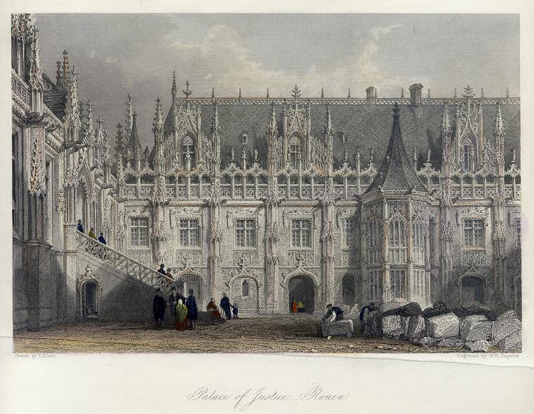 France, Palace of Justice at Rouen, 1840