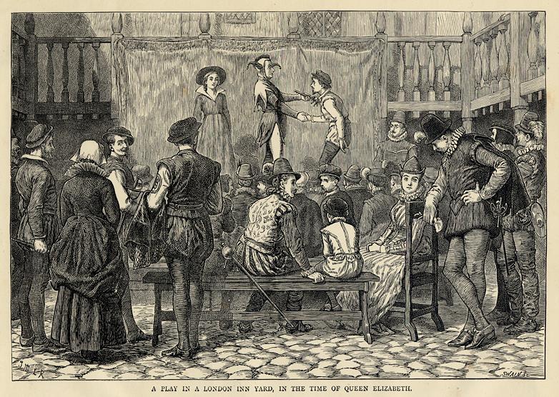 London, a Play in a London Inn Yard in Queen Elizabeth's time, 1878