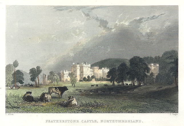 Northumberland, Featherstone Castle, 1832