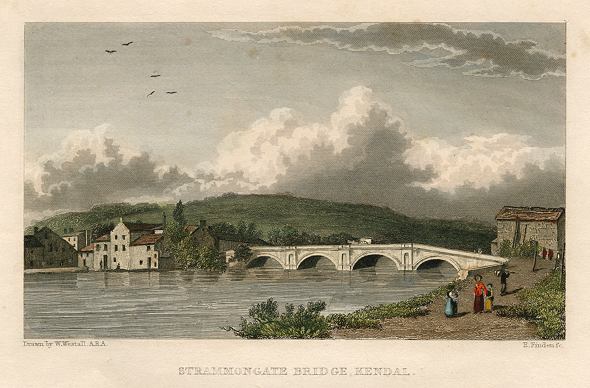 Westmoreland, Strammongate Bridge at Kendal, 1830
