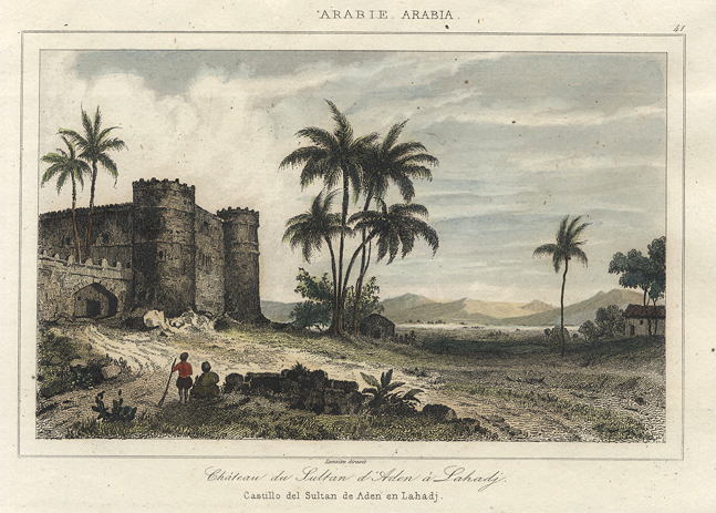 Arabia, Castle of the Sultan of Aden, 1847