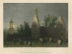 Scotland, Alloway Kirk with Burn's Monument, 1838
