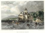 Switzerland, Castle of Chillon, 1836