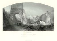 Italy, Rome, the Arch of Titus, after Turner, 1855